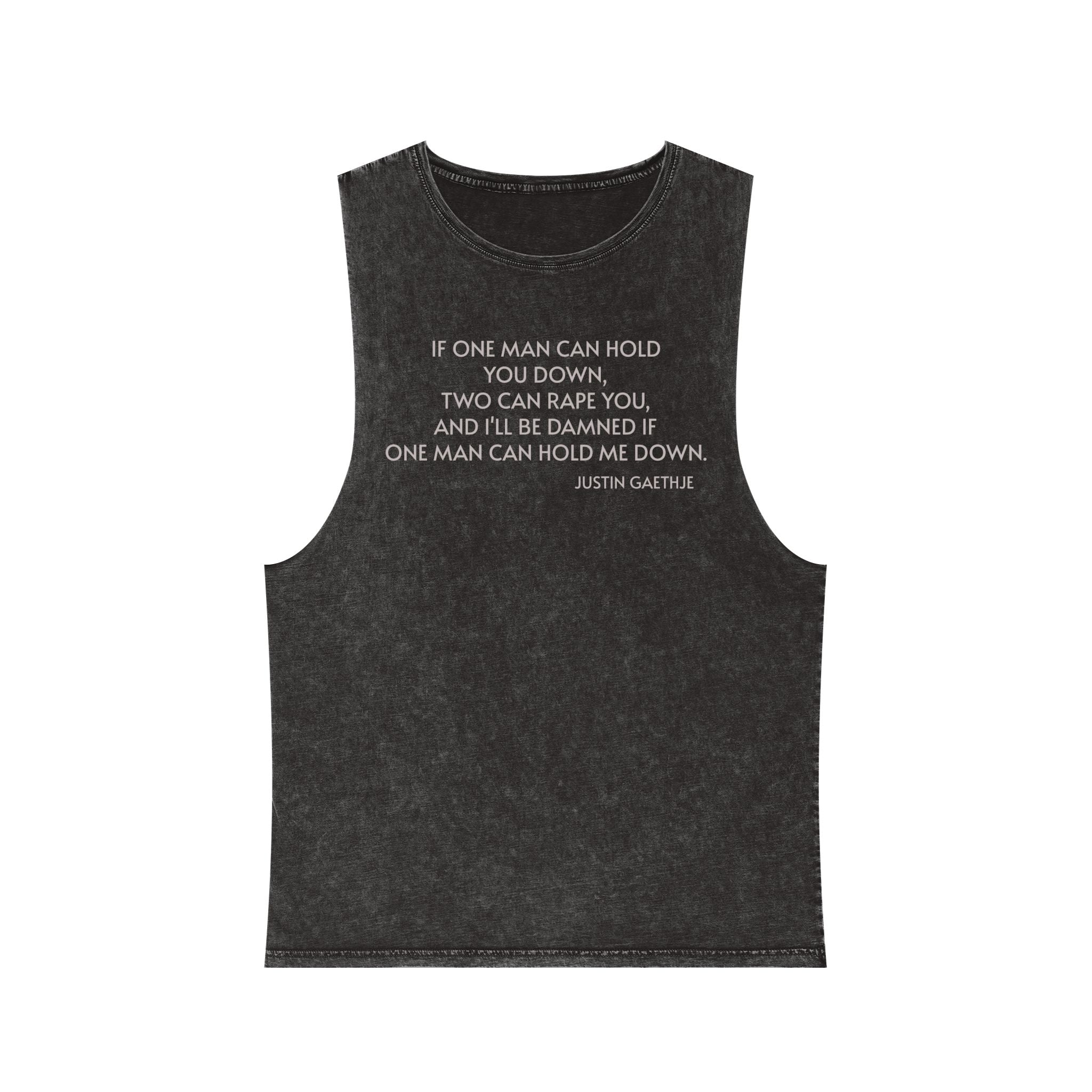 If One Man Can Hold You Down quote Tank Top GYM Justin Gaethje UFC