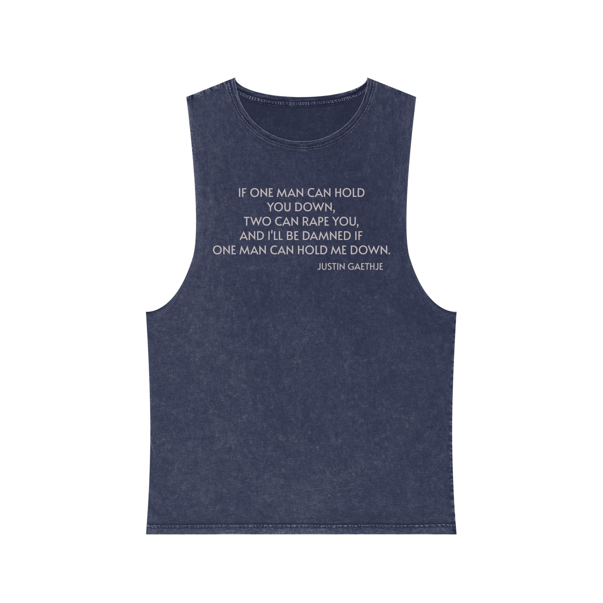 If One Man Can Hold You Down quote Tank Top GYM Justin Gaethje UFC